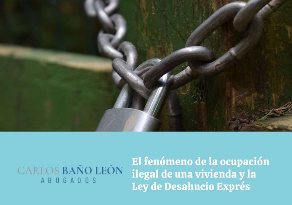 Okupación y la Ley de Desahucio Exprés